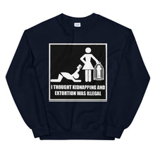 Load image into Gallery viewer, Kidnapping and Extortion Sweatshirt