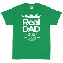 Load image into Gallery viewer, Real Dad 365 T-Shirt