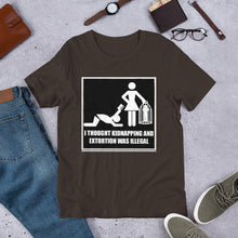Load image into Gallery viewer, Kidnapping and Extortion T-Shirt