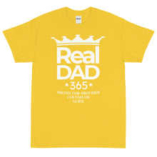 Load image into Gallery viewer, Real Dad 365 T-Shirt
