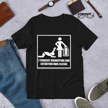 Load image into Gallery viewer, Kidnapping and Extortion T-Shirt

